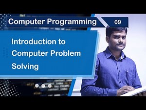 Introduction to Computer Problem Solving - Computer Programming Fundamentals 09 🚀
