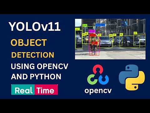 🚀 YOLO Object Detection Using OpenCV and Python | Real Time Object Detection | YoloV11