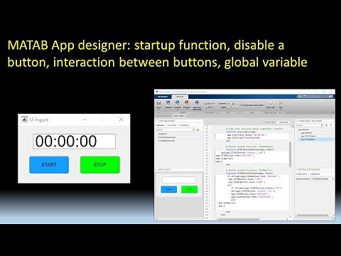 Matlab App designer part 4: startup function , interaction between buttons , global variable