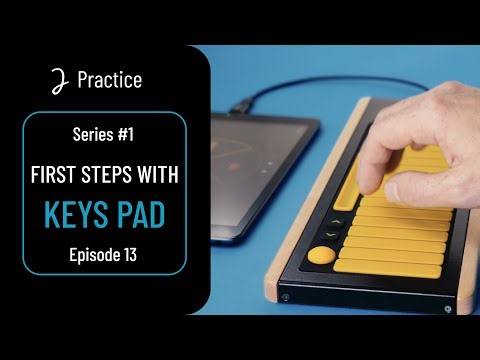 Joué Play | Practice: Basic layout and functions of the Keys Pad