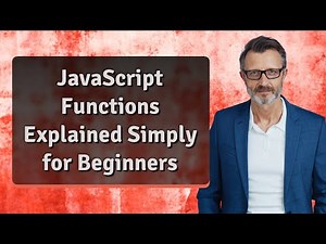 JavaScript Functions Explained Simply for Beginners