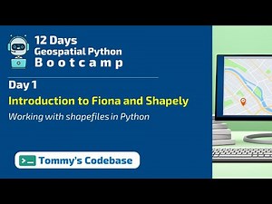Day 1 - Working with shapefiles in Python | Introduction to Fiona and Shapely
