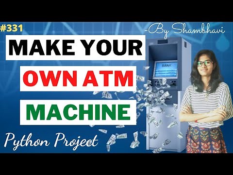 Make your own ATM machine | python project | mini python project | python project for beginners