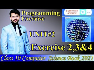 Class 10 computer 2021 | Programming Exercise 2 , 3 , 4 Solution chapter 2 User Interaction