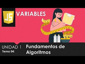 04 Declaración de variables, algoritmos en JavaScript