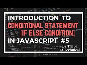 JavaScript Tutorials in Hindi Part 5: if else statement in JavaScript | conditional statements in JS