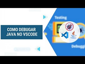 Como Debugar no Visual Studio Code - Java Debug