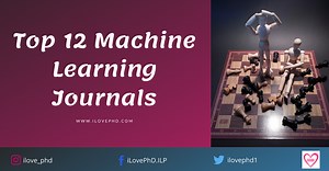 Top 12 Machine Learning Journals | iLovePhD