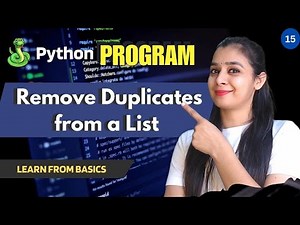 Program#15 - Remove Duplicates from a List | ❤️‍🔥Python🐉 | Python Programs Basics 🐦‍🔥