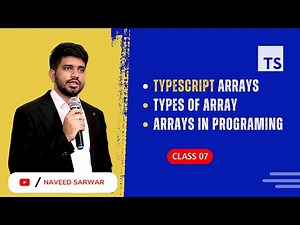 #07: TypeScript Arrays | Arrays types | TypeScript Tutorial