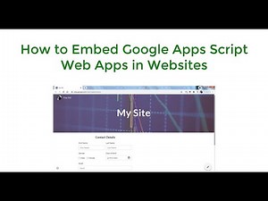 How to Embed Google Apps Script Web Apps in Websites