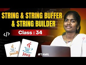 Java Programming 2025 | Ep 34 | STRING STRING BUFFER & STRING BUILDER in Java | in தமிழ்