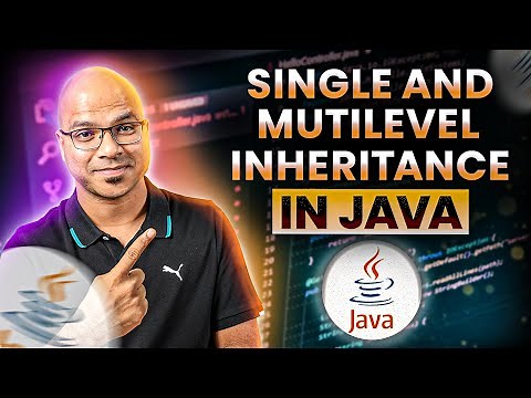 #49 Single and Multilevel inheritance in java