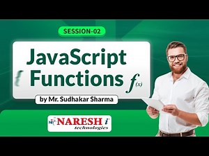 Javascript Functions By Mr. Sudhakar Sharma | Session -2 | NareshIT