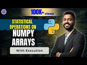 Lec-39: Statistical operations on 1D Array | Numpy Array | Python 🐍 for Beginners