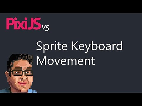 Pixi.js: Sprite Keyboard Movement