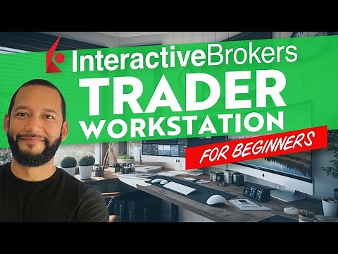 IBKR TWS Trader Workstation Trading Setup Tutorial for Beginner Traders