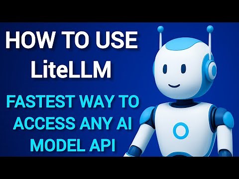 How to Use LiteLLM 2025 | Fastest Way to Access Any AI Model API | Beginner-Friendly Python Tutorial