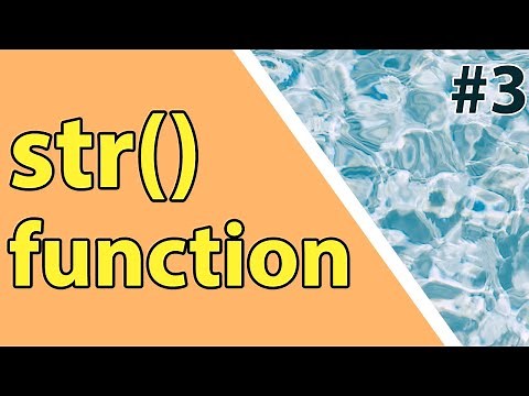 How to use str function in Python | Python functions made easy