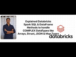 Databricks Spark SQL & DataFrame methods to handle Array and Struct/Map Data Type Data