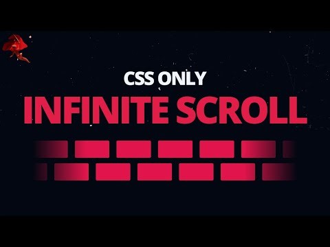 You Don't Need JavaScript For This - CSS ONLY Infinite Scroll
