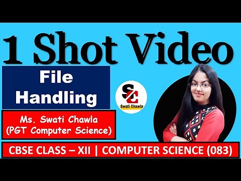 File Handling in Python Class 12|1 Shot| Complete File Handling in 1 Video|Computer Science Class 12