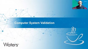 #26 Computer System Validation (CSV) - Waters Videos