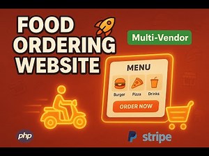 Build a Complete Multi-Vendor Food Ordering Website | Full Step-by-Step Tutorial