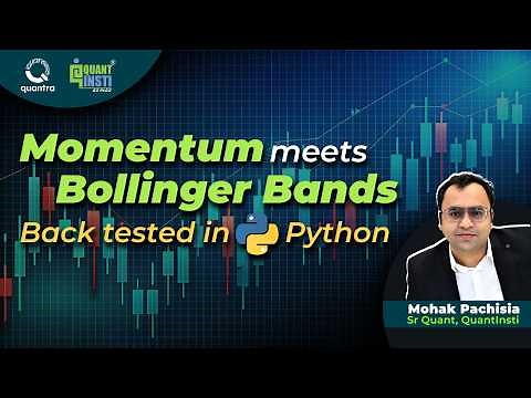 Backtesting a Trading Strategy Using Bollinger Bands | Full Python Tutorial by Mohak Pachisia