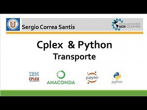 Tutorial -2 | Cplex & Python | Transporte