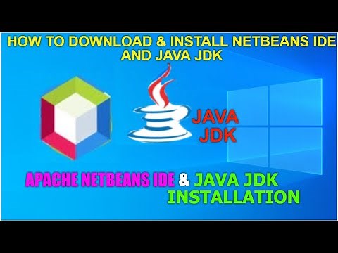 How to download and Install NetBeans IDE, Java JDK on Windows 10