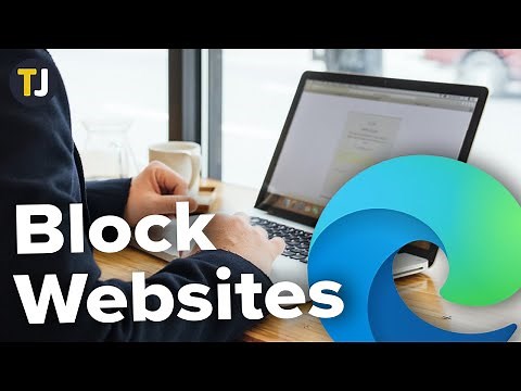 How to Block Websites on Edge