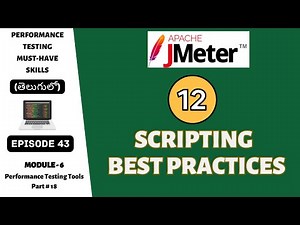 Ep 43 | PT Tools | 12 JMeter Scripting Best Practices | Telugu