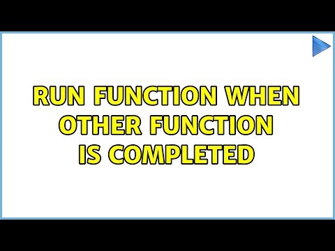 Run function when other function is completed
