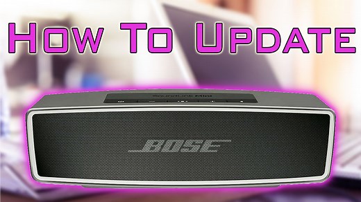 How to update the Bose SoundLink Mini 2 Bluetooth Speaker