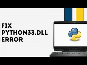 How to Fix Python33.dll Error