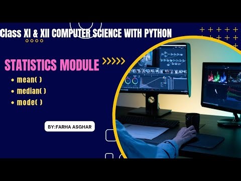 Statistics module in Python|mean( )|median( ),mode( )|Class 11 & 12 Computer Science with Python