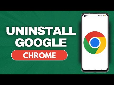How To Uninstall Google Chrome On Android (Full Guide)