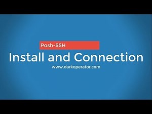 Posh-SSH: Install and New SSH Session