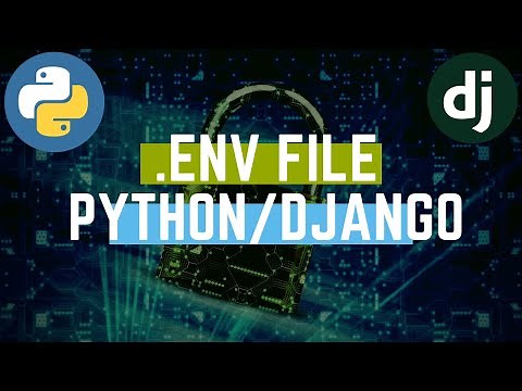 Python .env File | Django .env File Example | Python Decouple Django | Django Environment Variables