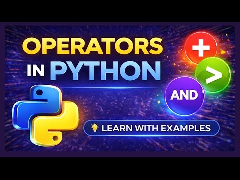 Python Operators Tutorial | Learn with Real Examples