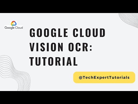 Google Cloud Vision API for OCR Text Extraction: Tutorial Google Cloud Vision AI