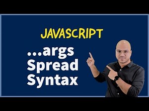 Spread Syntax | ...args | JavaScript
