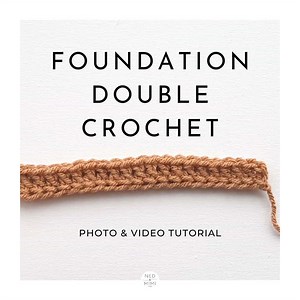 Foundation Double Crochet Stitch (fdc) - Photo & Video Tutorial - Ned & Mimi