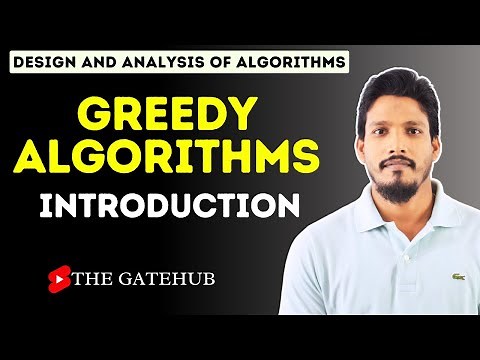 Introduction to Greedy Method | Greedy Algorithms | GATECSE | DAA