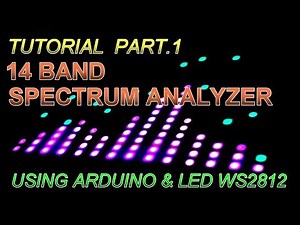 14 Band Spectrum Analyzer Part.1 | Tutorial using Arduino & WS2812