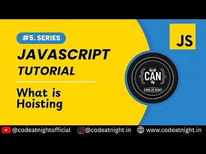 #5. JavaScript Tutorial - What is Hoisting | Easy for Beginners