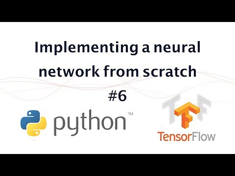 6- Implementing a neural network from scratch in Python