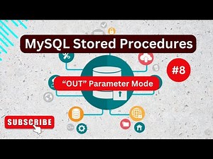 Learn MySQL Stored Procedures🔥Beginners to Advance Course || OUT Parameter Mode
