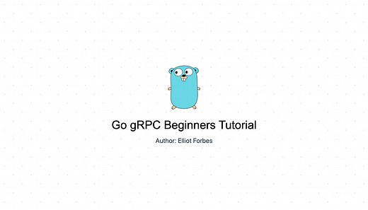 Go gRPC Beginners Tutorial | TutorialEdge